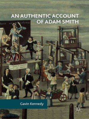 cover image of An Authentic Account of Adam Smith
